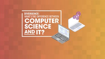 Divergence: What's the difference between computer science and IT?